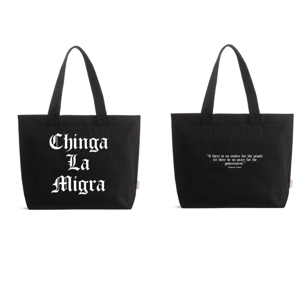CHINGA LA MIGRA // TOTE // BLACK