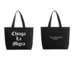 CHINGA LA MIGRA // TOTE // BLACK